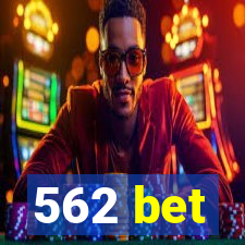 562 bet